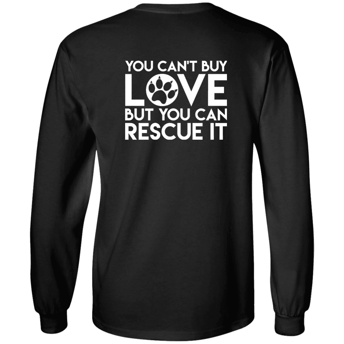 You Can't Buy Love - Long Sleeve T Shirt.