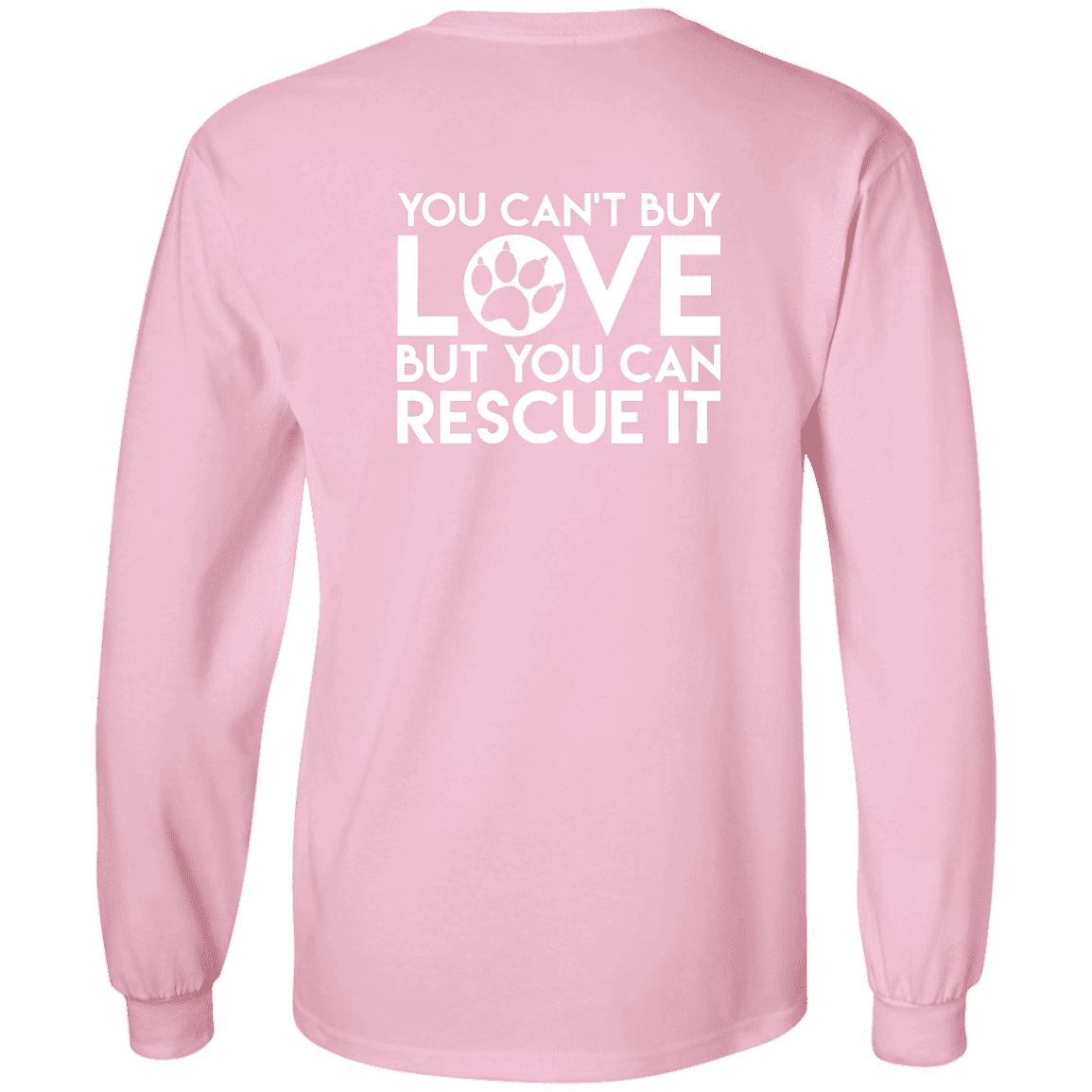 You Can't Buy Love - Long Sleeve T Shirt.