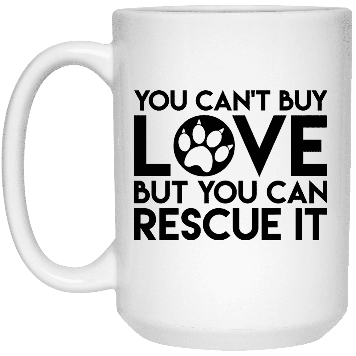You Can't Buy Love - Mugs.