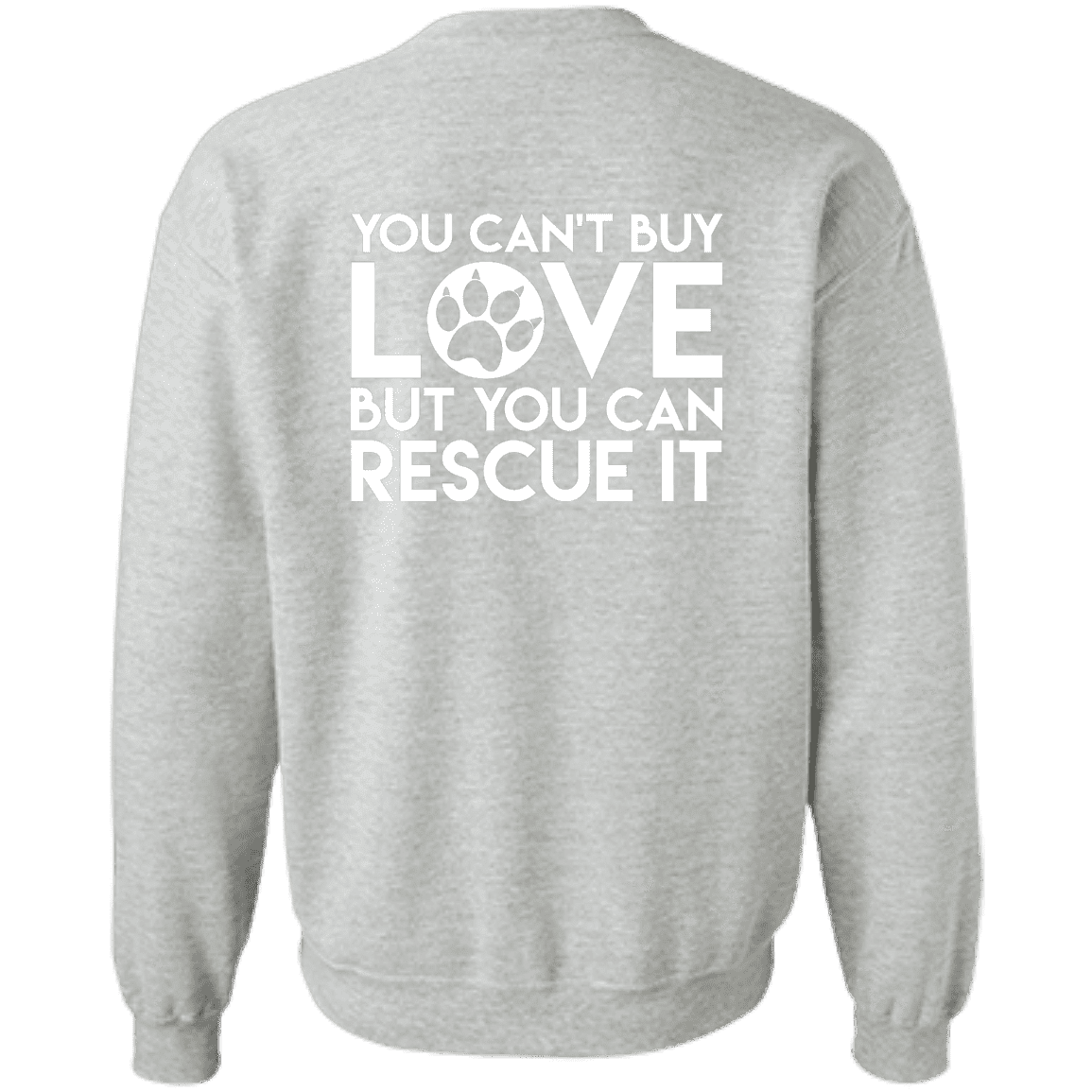 You Can't Buy Love - Sweatshirt.