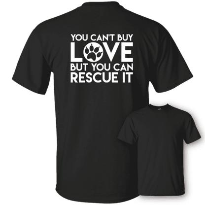 You Can't Buy Love - T Shirt.