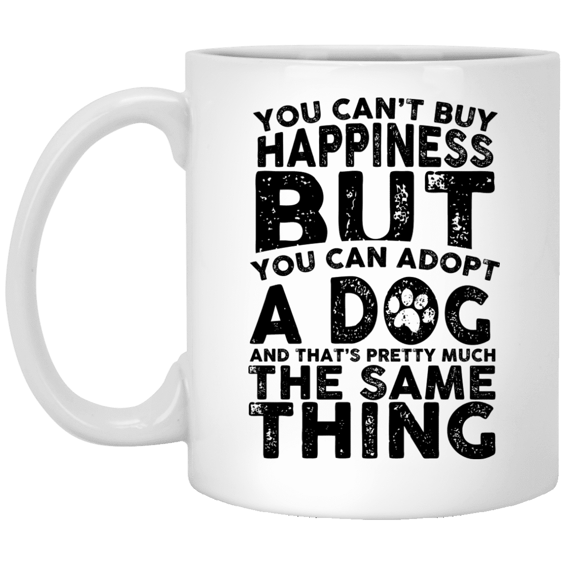 You Cant Buy Happiness - Mugs.